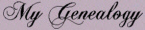 My Genealogy